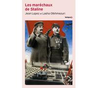Jean Lopez – Les maréchaux de Staline – Étude – Poche