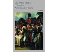 Les maréchaux d'Empire