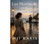 Les Marées de nos mensonges