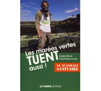 Les marées vertes tuent aussi ! - André Ollivro - Le Temps Editeur-An Amzer - broché - Livre