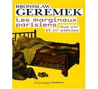 Les Marginaux parisiens: aux XIVe et XVe siècles
