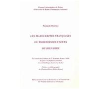 Les Marguerites Françoises Ou Thresor Des Fleurs Du Bien Dire