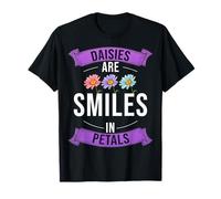 Les Marguerites sont des sourires en pétales Daisy T-Shirt