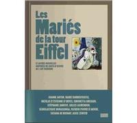 Les Mariés De La Tour Eiffel - Et Autres Nouvelles Inspirées De Chefs-D'oeuvre De L'art Moderne