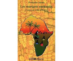 Les marigots enchantés Contes de Côte d'Ivoire - Françoise Akoua - L'harmattan - broché - Contes / Légendes