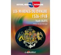Les Marines Du Danube 1526-1918