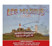 Les Marins D'iroise - Les Marins d'Iroise - La Mer Est Immense, Album Musical avec Tri Yann, Gilles Serrat, Hugues Aufray, Trio EDF, Murray Head