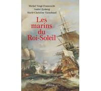 Michel Vergé‑Franceschi – Les marins du Roi‑Soleil – Broché – Perrin