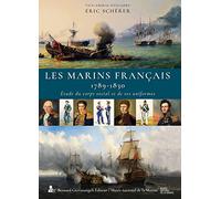 Les marins français, 1789-1830: Etude du corps social et de ses uniformes