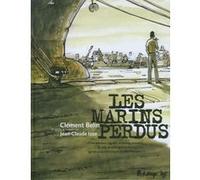 Les marins perdus Jean-Claude Izzo (Auteur), Clément Belin (Auteur), Clément Belin (Illustration)