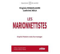 Les Marionnettistes - D'après L'histoire Vraie D'un Manager