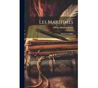 Les Maritimes: Moeurs Candides