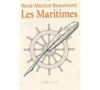 Les Maritimes: Volume 1