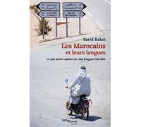 Les Marocains et leurs langues : Ce que parler quatre ou cinq langues veut dire