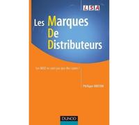 Les marques de distributeurs - Les MDD ne sont pas que des copies ! - Philippe Breton - Dunod - broché - Etude
