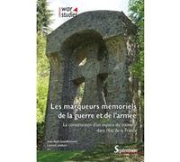 Les marqueurs mémoriels de la guerre et de l'armée Jean-Noël Grandhomme (Auteur), Laurent Jalabert (Auteur)