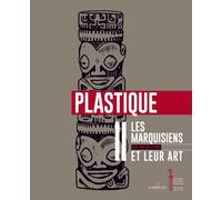 Les marquisiens et leur art volume 2 plastique Plastique - Karl VAN DEN STEINEN - Au Vent Des Iles - relié - Beau livre