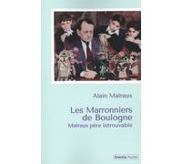 Les Marronniers de Boulogne - Malraux père introuvable