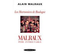 LES MARRONNIERS DE BOULOGNE MALRAUX PERE INTROUVABLE