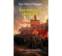 Les martyrs chrétiens de la « Terreur rouge » - Mauricette Vial-Andru - Saint-Jude Eds - broché - Roman