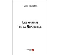 Les Martyrs De La République