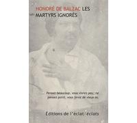 Les martyrs ignorés - Honoré de Balzac - Eclat Eds De L' - Poche - Roman