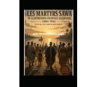 Les martyrs sawa de la répression coloniale allemande (1884-1916)