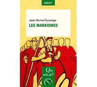 Les Marxismes - Jean-Numa Ducange - Que Sais-Je - Poche - Essai