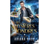Les masques du passé: Les mystères de Londres, T2
