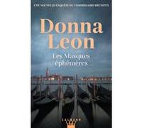 Donna Leon – Les Masques éphémères – Roman – Broché