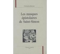 Les masques épistolaires de Saint-Simon
