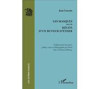 Les Masques: suivi de Récits d'un buveur d'éther