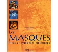 Les Masques - rites et symboles en Europe