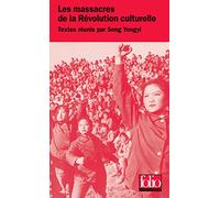Les massacres de la Révolution culturelle