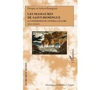 Les massacres de Saint-Domingue Barbara T. Cooper (Auteur)
