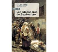 Les massacres de septembre - Gosselin Lenotre - Tallandier - Poche - Récit