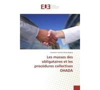 Les masses des obligataires et les procedures collectives OHADA - Constant Ndjore - Universitaires Europeennes - broché - Essai