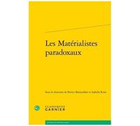 Les Matérialistes Paradoxaux