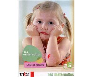 Les Maternelles, vol.7 : Crises et caprices