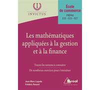 Les mathématiques appliquées à la gestion et à la finance: Ecole de commerce Préaps ECE - ECS - ECT