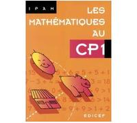 Les Mathématiques au CP1 - Ipam - Edicef - relié - Livre