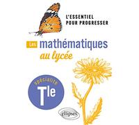 Les mathématiques au lycée: Spécialité Tle