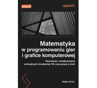 Les mathématiques dans la programmation des jeux et l'infographie Byl Penny de (Buch auf Polnisch)