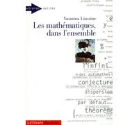 Les Mathématiques, dans l'ensemble - Yasmina Liassine - Gallimard - broché - Scolaire / Universitaire