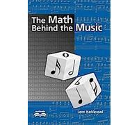 Les mathématiques derrière la musique [Avec CDROM]