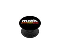 Les mathématiques drôles sont Le Seul Sujet Qui Compte PopSockets PopGrip Adhésif