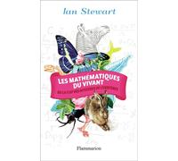 Ian Stewart – Les mathématiques du vivant – La clé des mystères de l'existence – Broché
