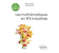 Les mathématiques en BTS industriels: Groupements B, C et D