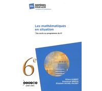Les Mathématiques En Situation - Du Socle Au Programme De 6e