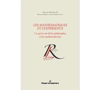 Les mathématiques et l'expérience Ce qu'en ont dit les philosophes et les mathématiciens - Evelyne Barbin - Hermann - broché - Essai